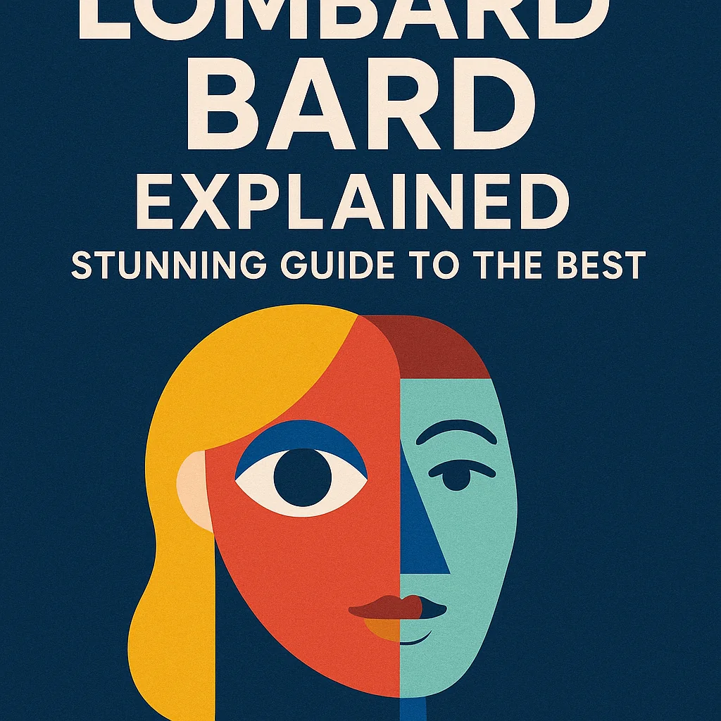 Lombard BARD Explained: Stunning Guide to the Best